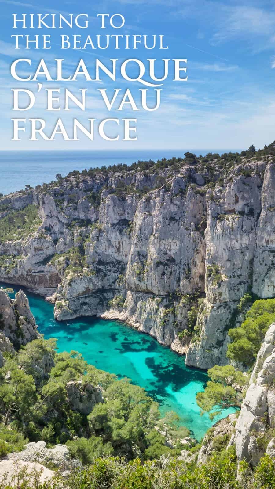 Calanque d'En Vau Hike from Cassis, France