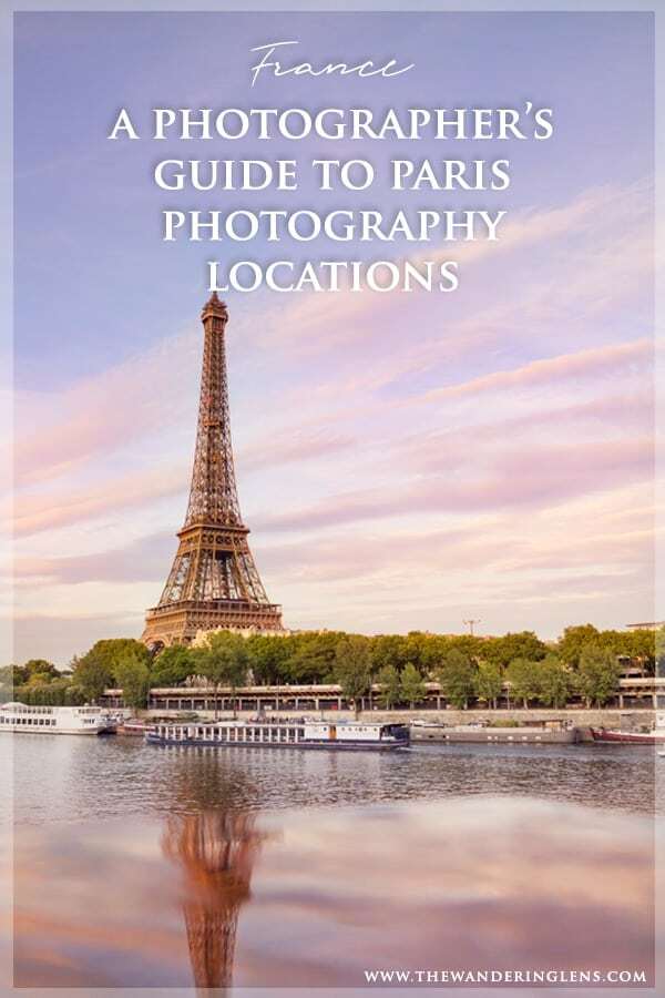 Paris Photography Locations - A Guide to the Best Photo Locations in Paris by professional photographer Lisa Michele Burns 