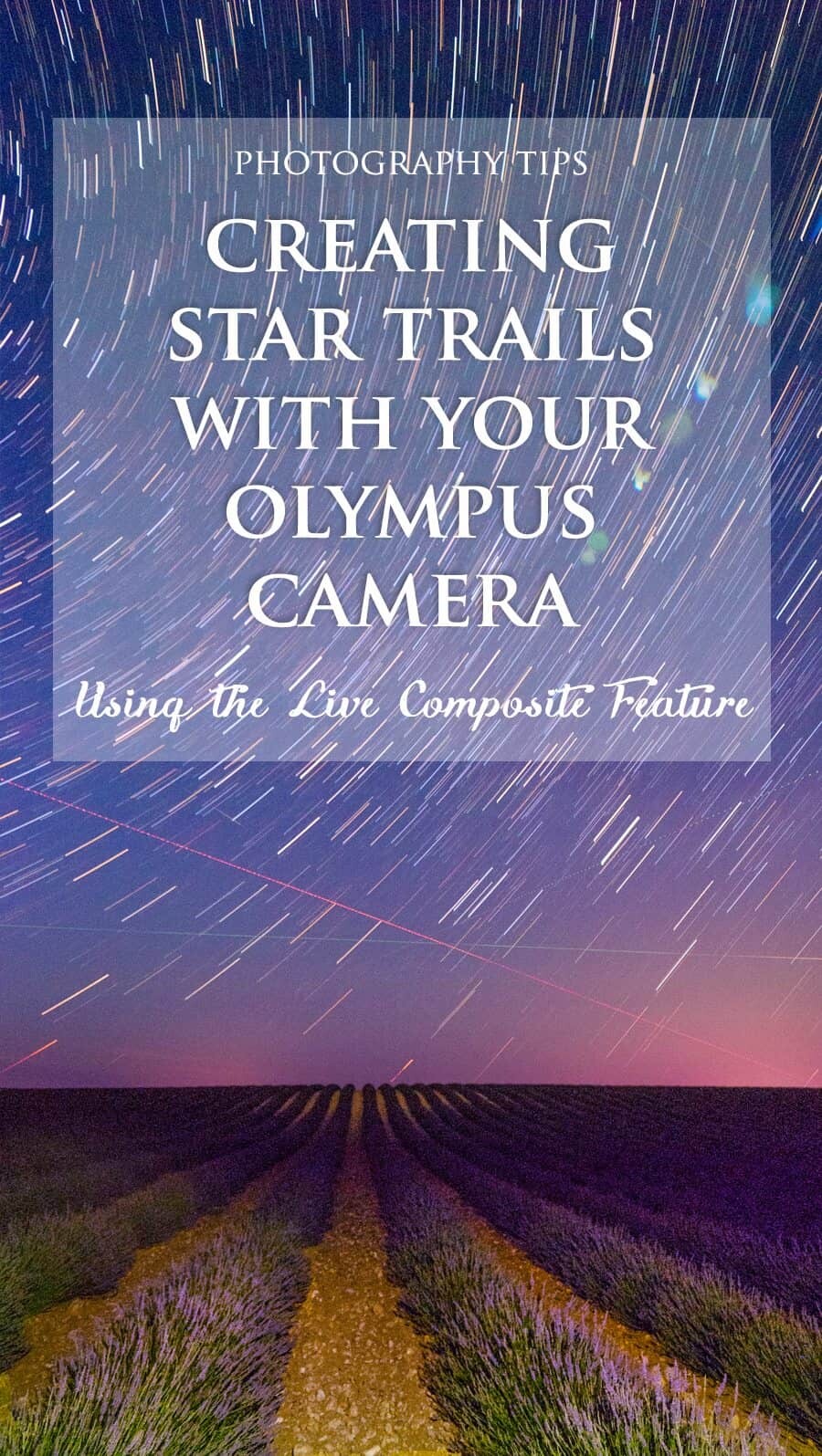 How to take Star Trail photos with Olympus camera