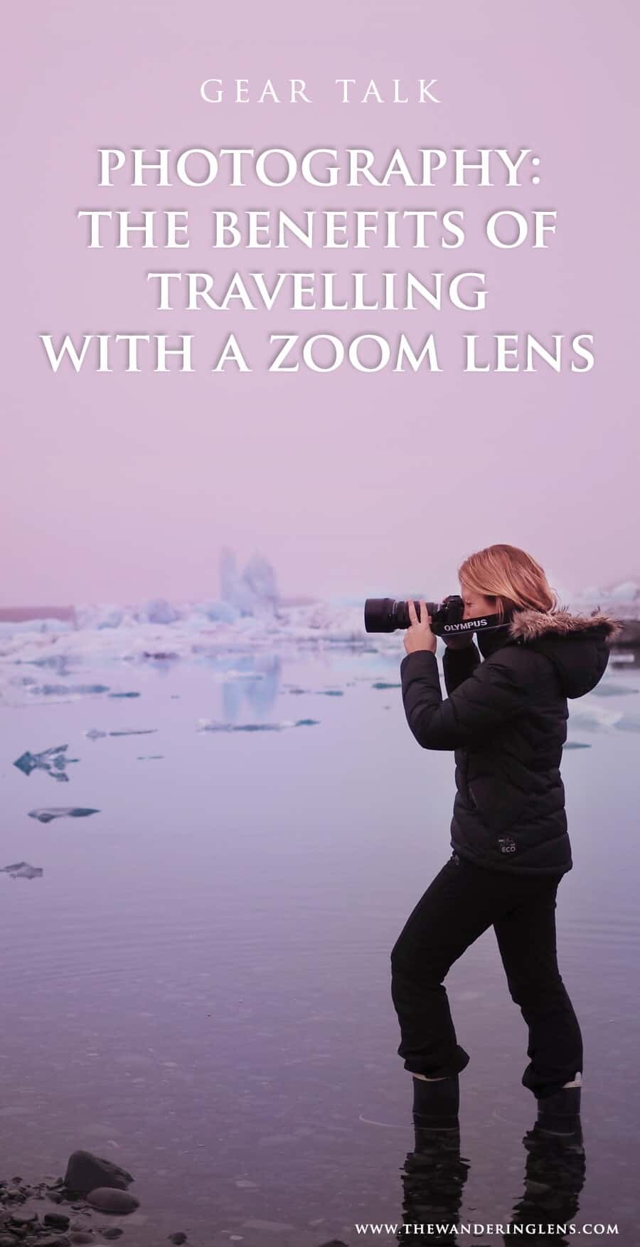 The Benefits of Travelling with a Zoom Lens