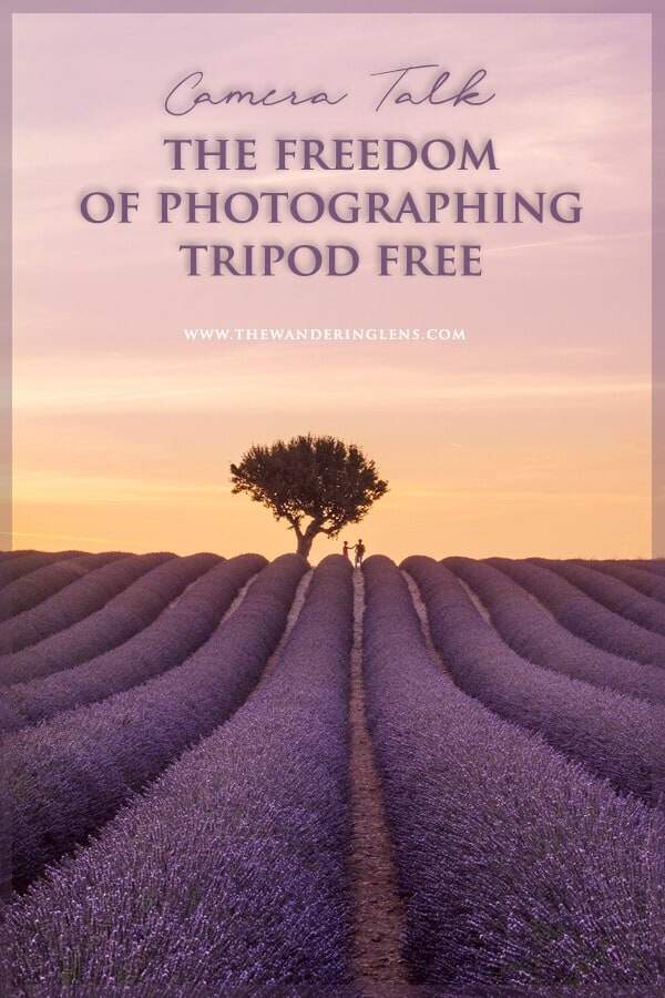 Gear Talk - The Freedom of Photographing Tripod Free