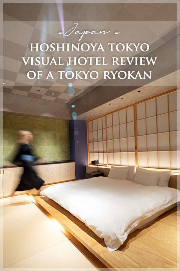 Hoshinoya Tokyo, A Tokyo Ryokan, Visual Hotel Review