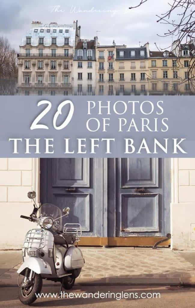 Left Bank Paris Photographs from the Seine to Tour Montparnasse