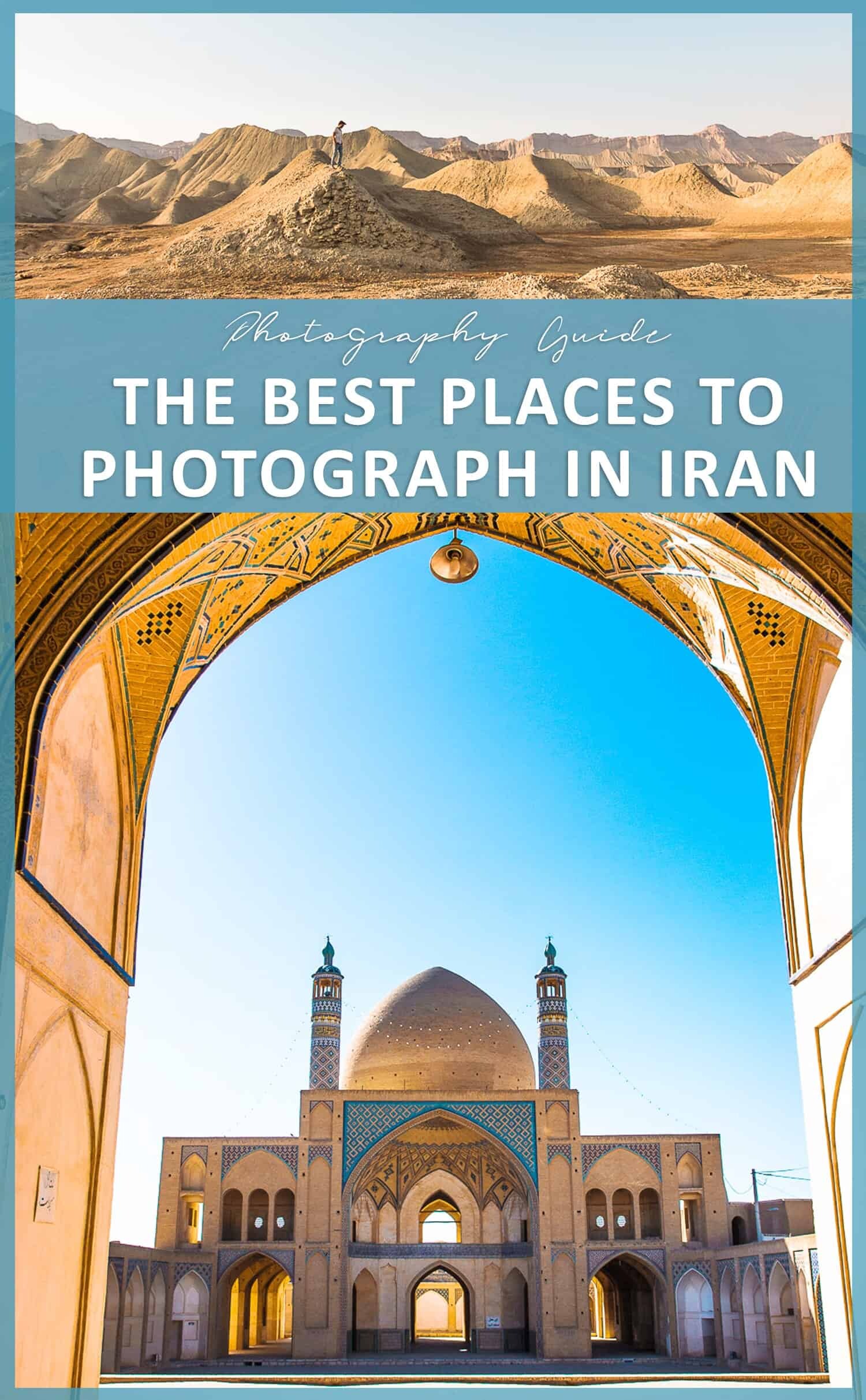 Places to visit in Iran and photography locations