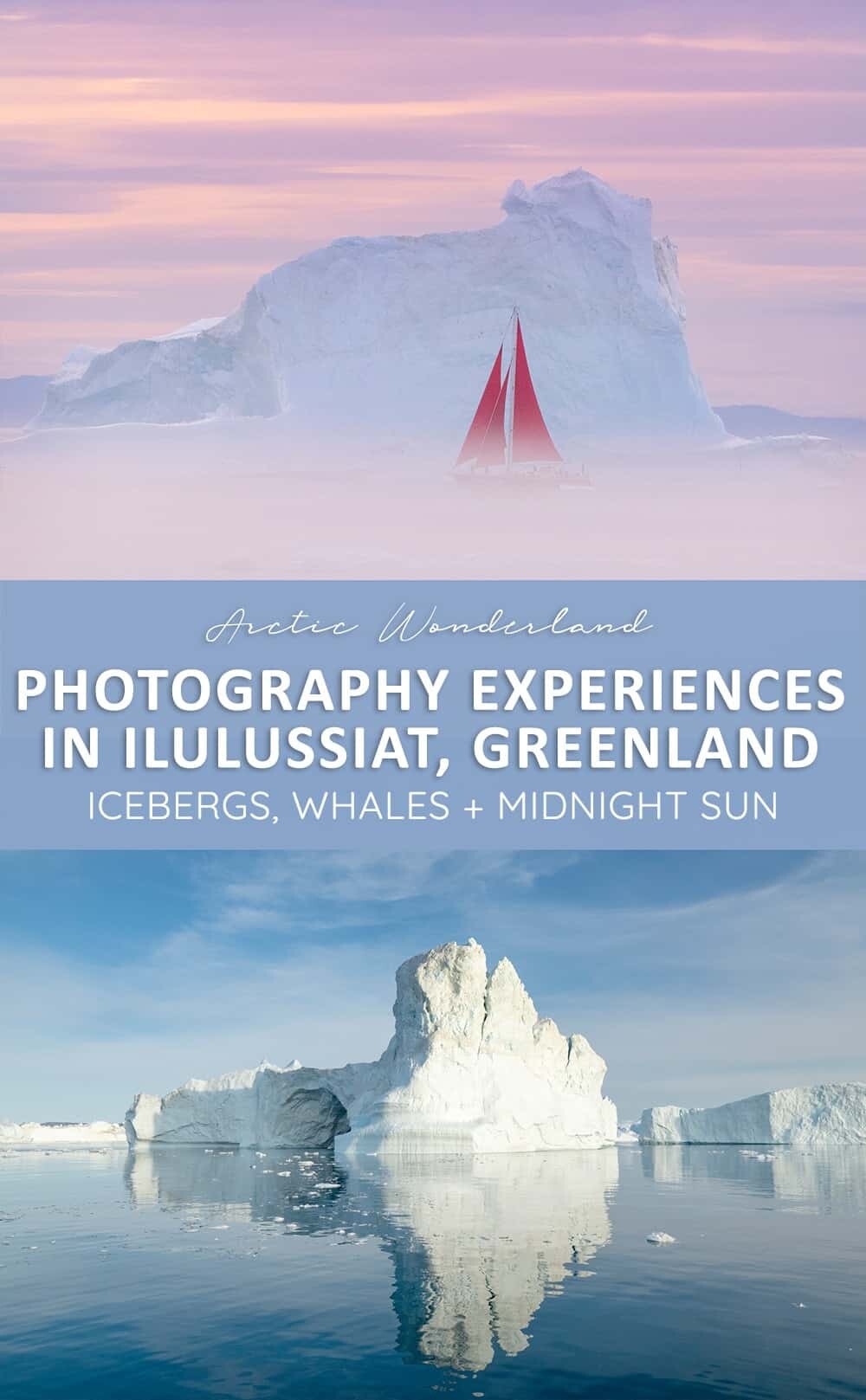 Ilulissat Greenland Photography Locations