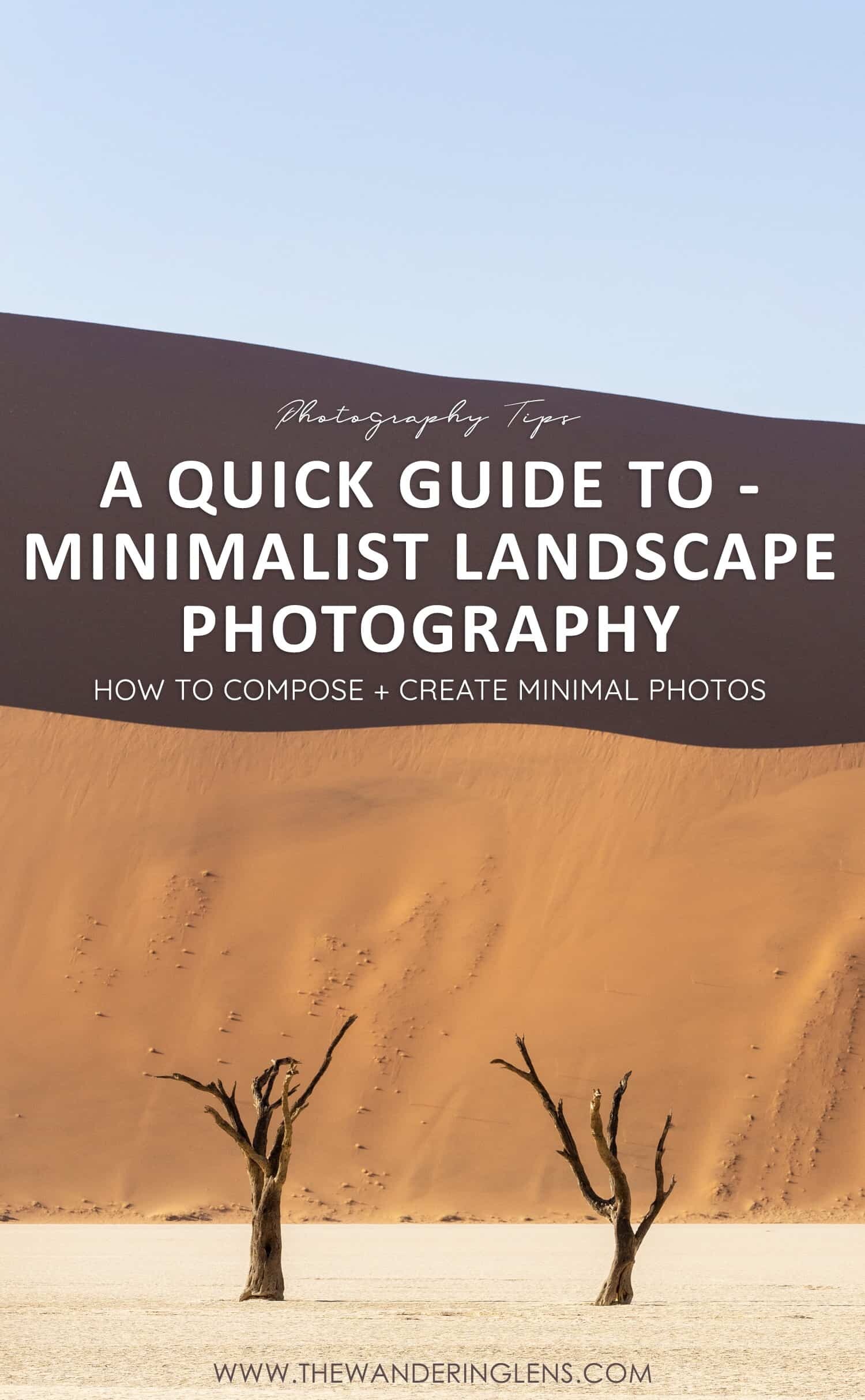Minimalist Landscape Photography A Quick Guide