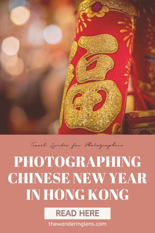 A Guide to Photographing Chinese New Year in Hong Kong